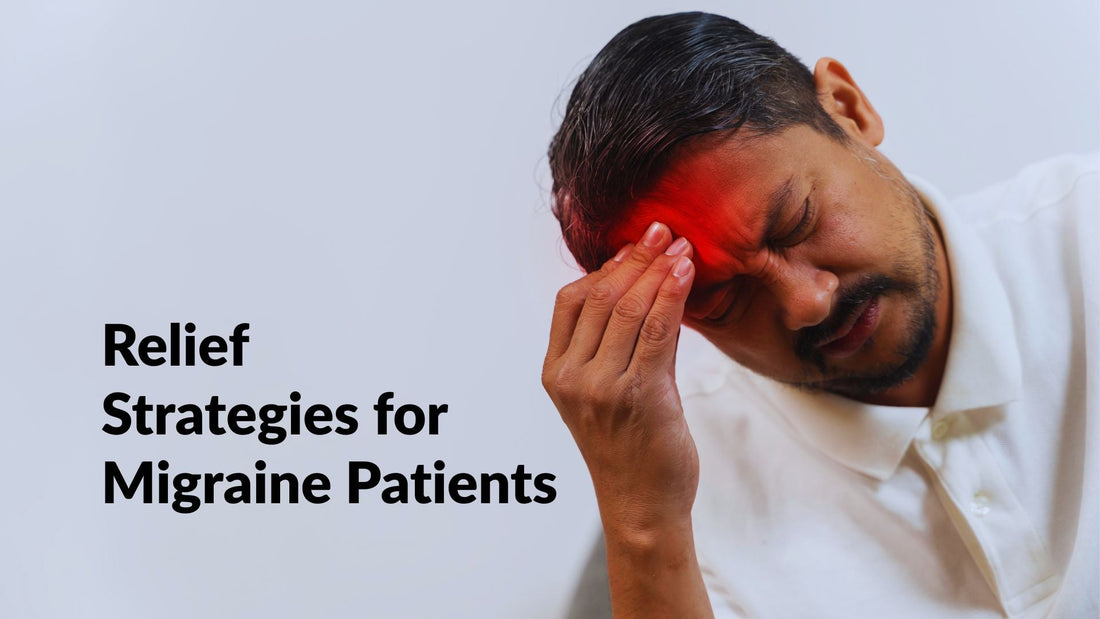 Top 12 Strategies to Try for Migraine Relief